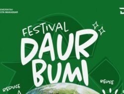 Festival Daur Bumi 2025 Akan Digelar, Makassar Mantapkan Langkah Menuju Kota Bebas Sampah 2029