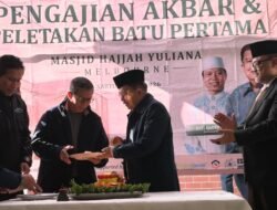 JK Letakkan Batu Pertama di Masjid Hajjah Yuliana di Melbourne Australia, Tegaskan Masjid Pusat Peradaban
