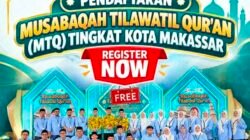 MTQ Makassar 2026 Dibuka untuk Peserta se-Sulsel, Tak Lagi Lewat Jalur Kecamatan